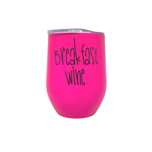 BREAKFAST WINE -  NEON LUXE