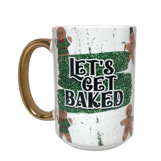 LET'S GET BAKED