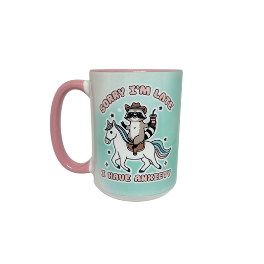 SORRY I'M LATE, I HAVE ANXIETY