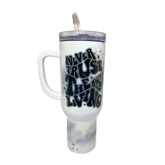 40 OZ TUMBLER - NEVER TRUST -SALE