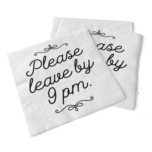 Sassy Napkins - Please Leave By 9pm