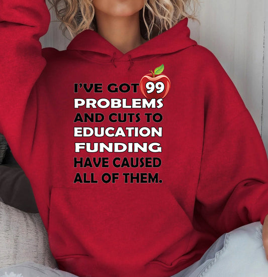 99 PROBLEMS - HOODIE