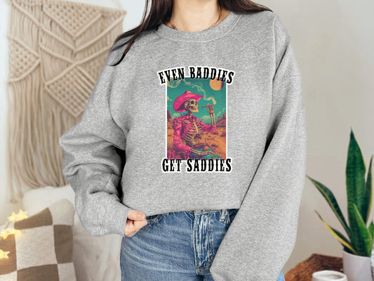 BADDIES GET SADDIES