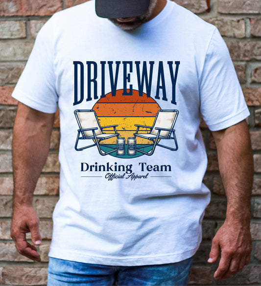 DRIVEWAY DRINKING TEAM