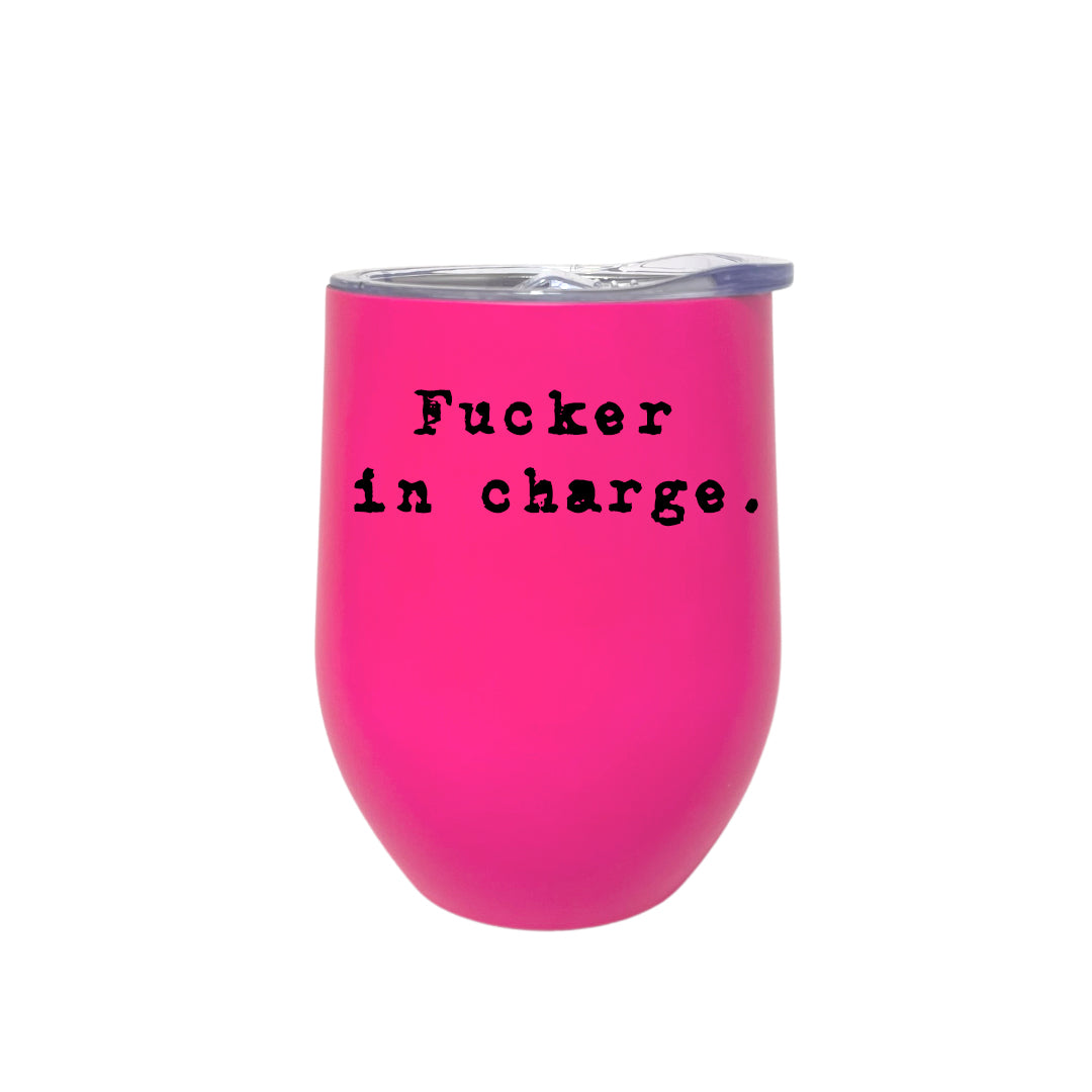 FUCKER IN CHARGE - NEON LUXE