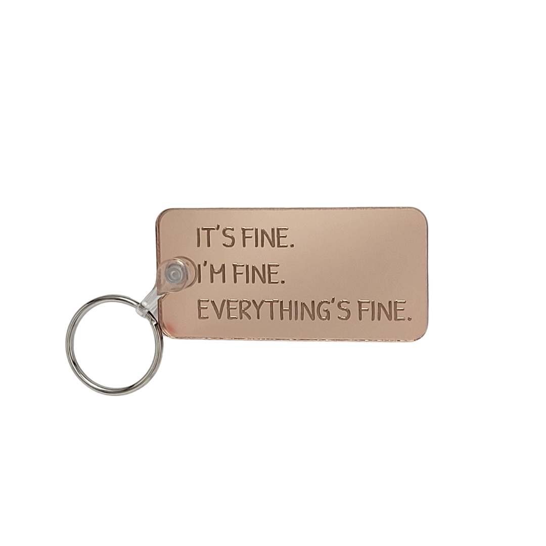 It's Fine Keychain - Rose Gold