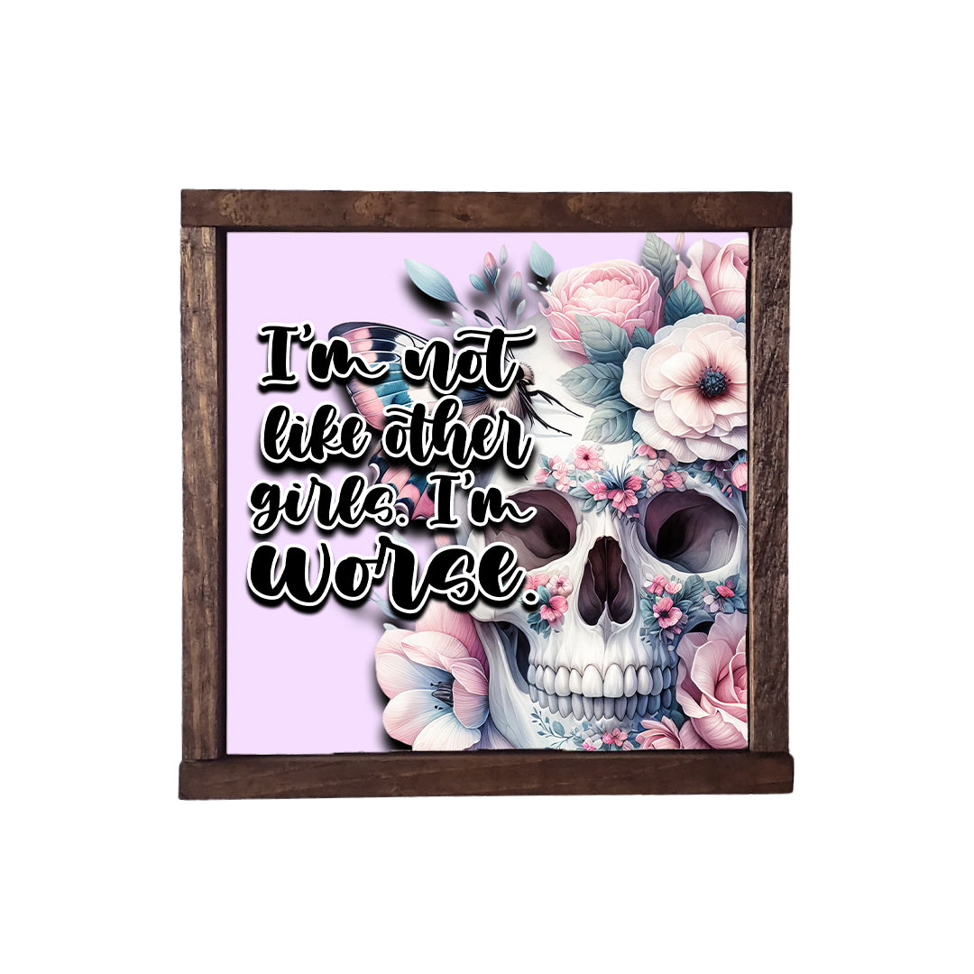 NOT LIKE OTHER GIRLS