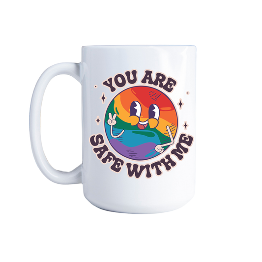 YOU ARE SAFE WITH ME