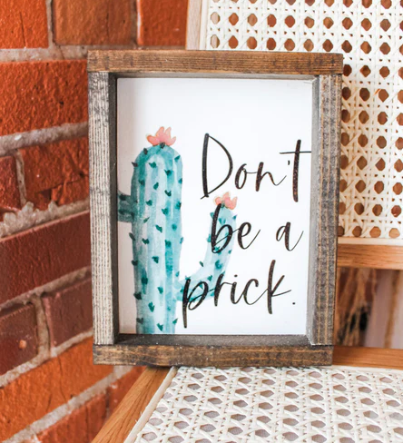 Don't be a prick