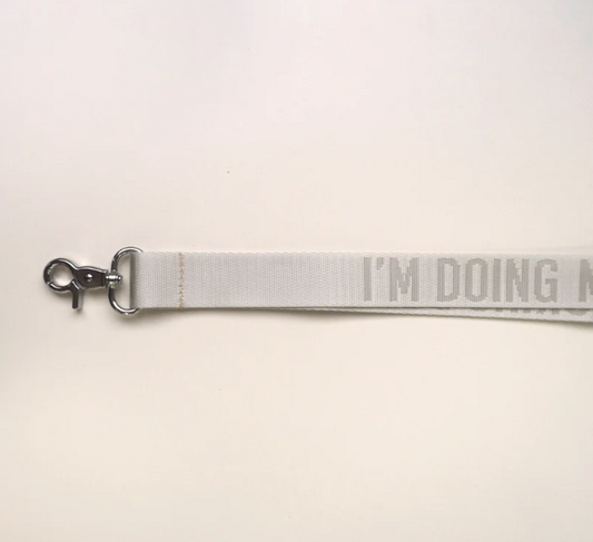 I'm Doing My Fucking Best - Lanyard