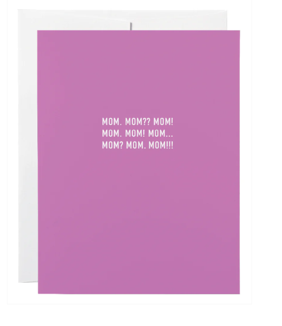 MOM MOM MOM - Card