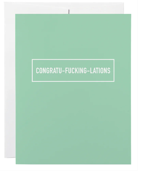 Congratu-fucking-lations Card