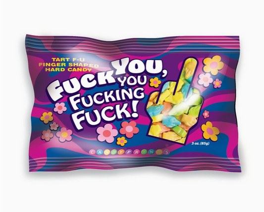 Fuck You Fucking Fuck - Hard Candy