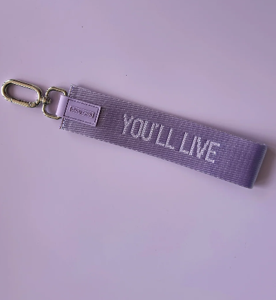 You'll Live - Wristlet Keychain