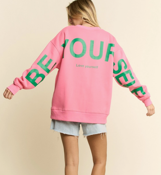 Be Yourself Oversized Crew - Hot Pink & Green
