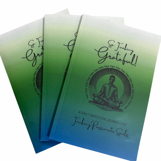So f*cking grateful - daily gratitude journal