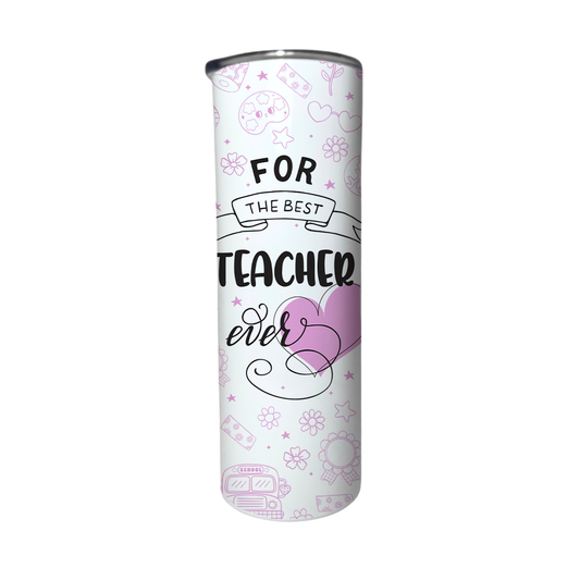 BEST TEACHER EVER - CUSTOMIZABLE