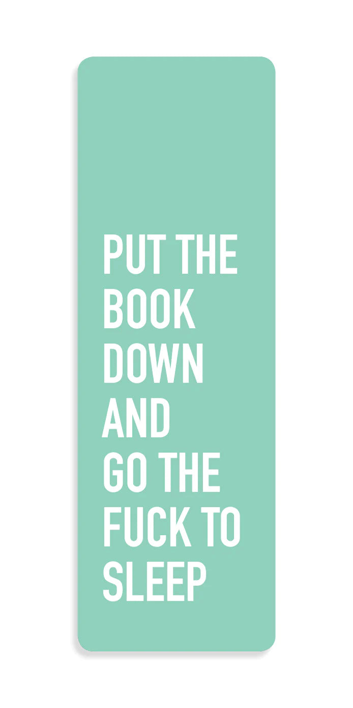 Go The Fuck To Sleep Bookmark