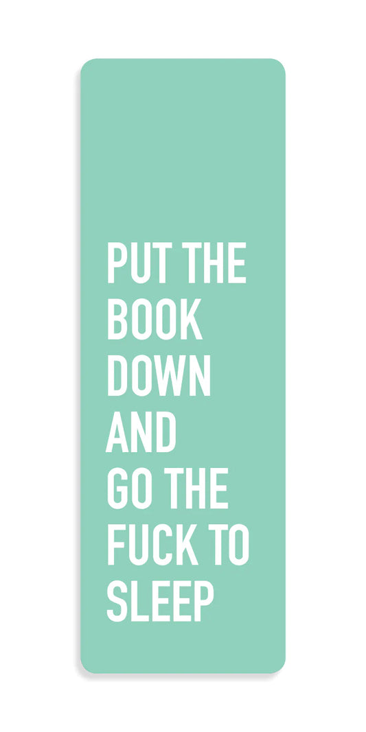 Go The Fuck To Sleep Bookmark