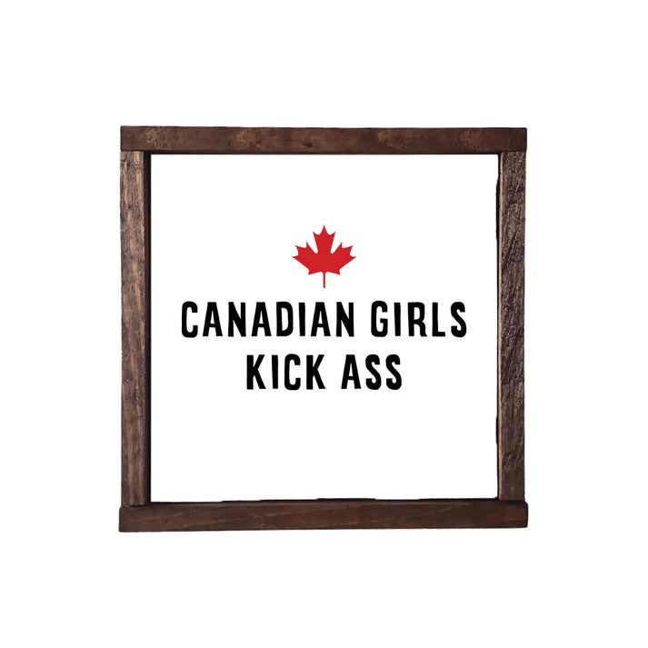 CANADIAN GIRLS KICK ASS - Sale