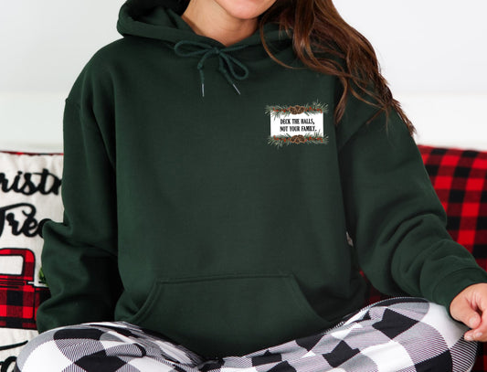 DECK THE HALLS - HOODIE