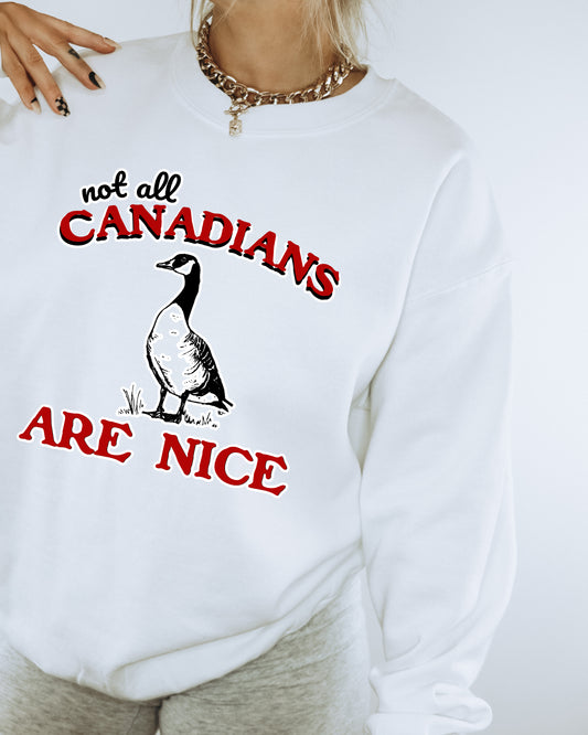 NOT ALL CANADIANS ARE NICE