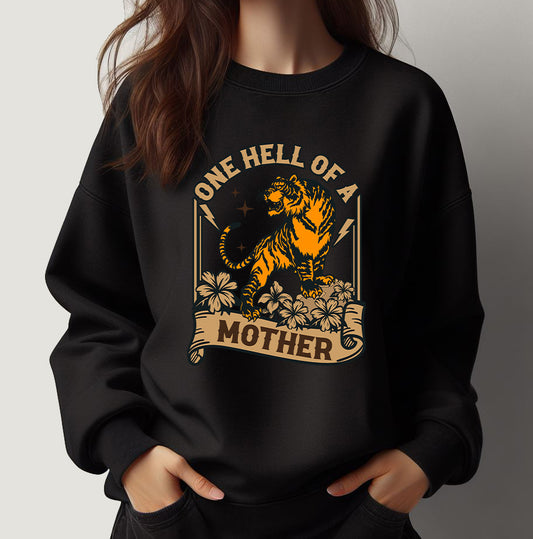 ONE HELL OF A MOTHER