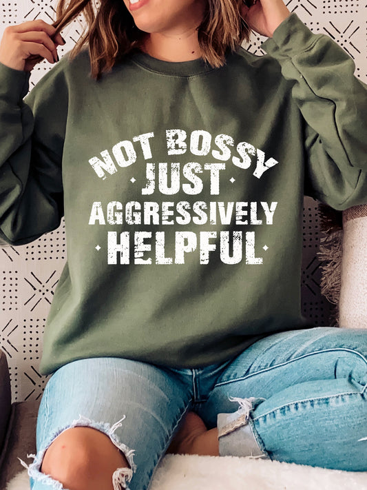 AGGRESSIVELY HELPFUL