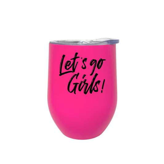 LET'S GO GIRLS - NEON LUXE