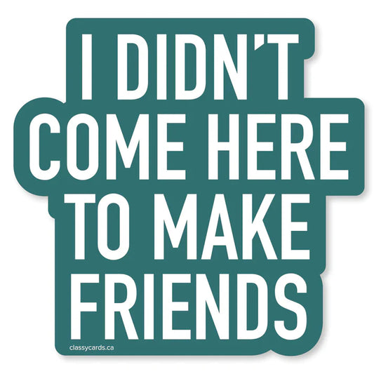 Make Friends Sticker