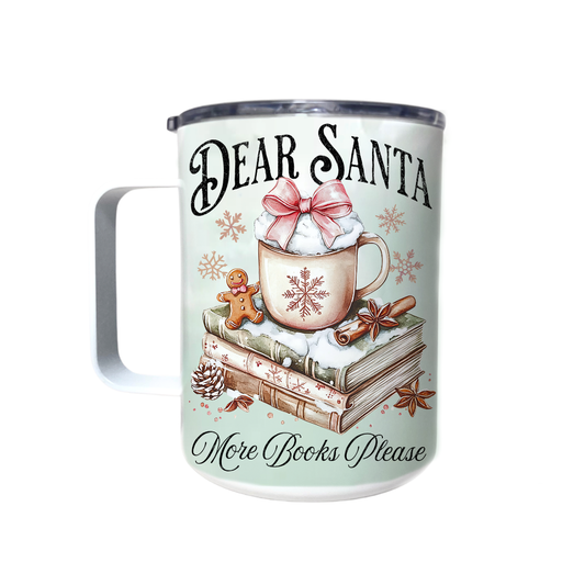 DEAR SANTA-MORE BOOKS PLEASE