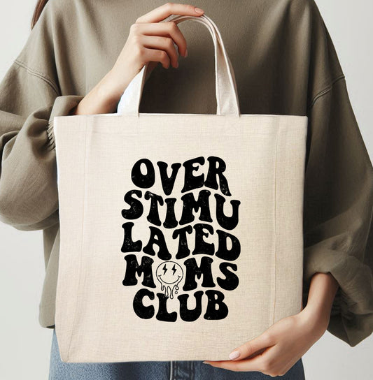 OVERSTIMULATED MOMS CLUB - TOTE