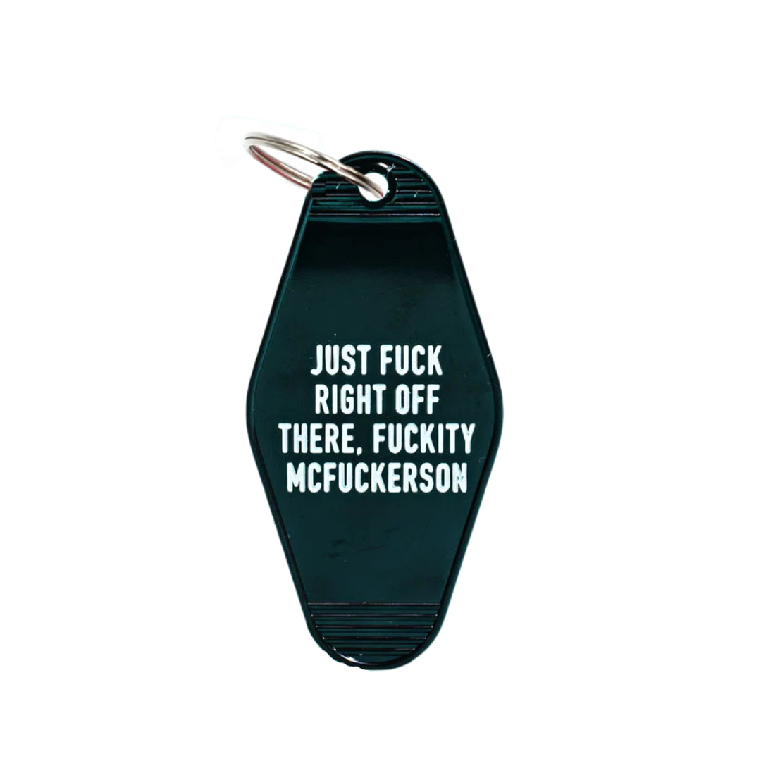 Keychain - Just Fuck Right Off