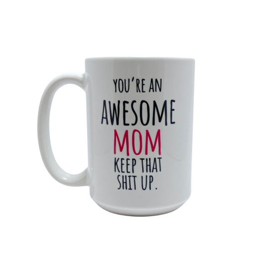 AWESOME MOM