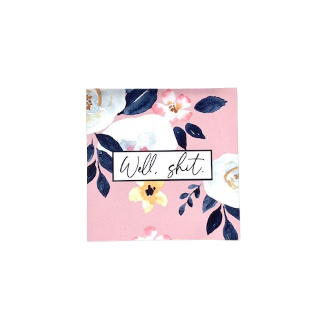 WELL SHIT Magnet - Sale