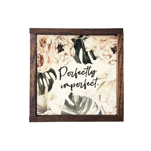 PERFECTLY IMPERFECT