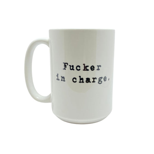 FUCKER IN CHARGE