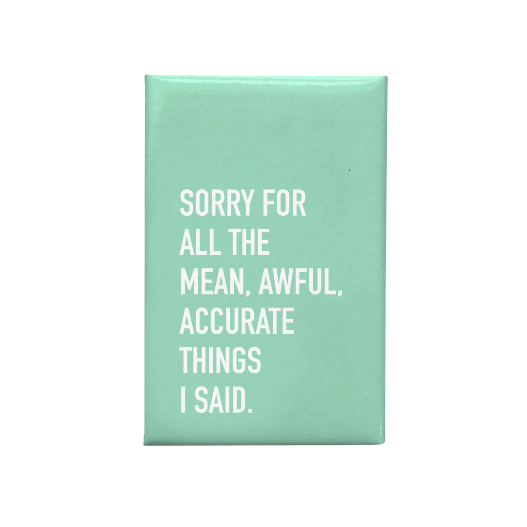 Accurate Things Magnet