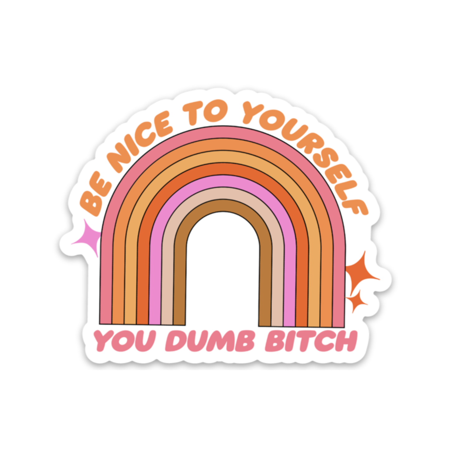 Be Nice To Yourself Sticker