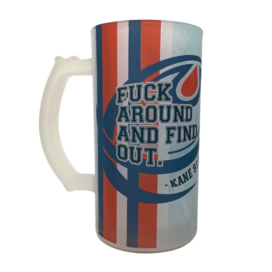 FUCK AROUND AND FIND OUT
