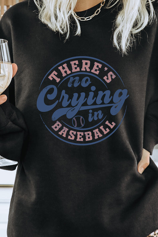 THERE'S NO CRYING IN BASEBALL