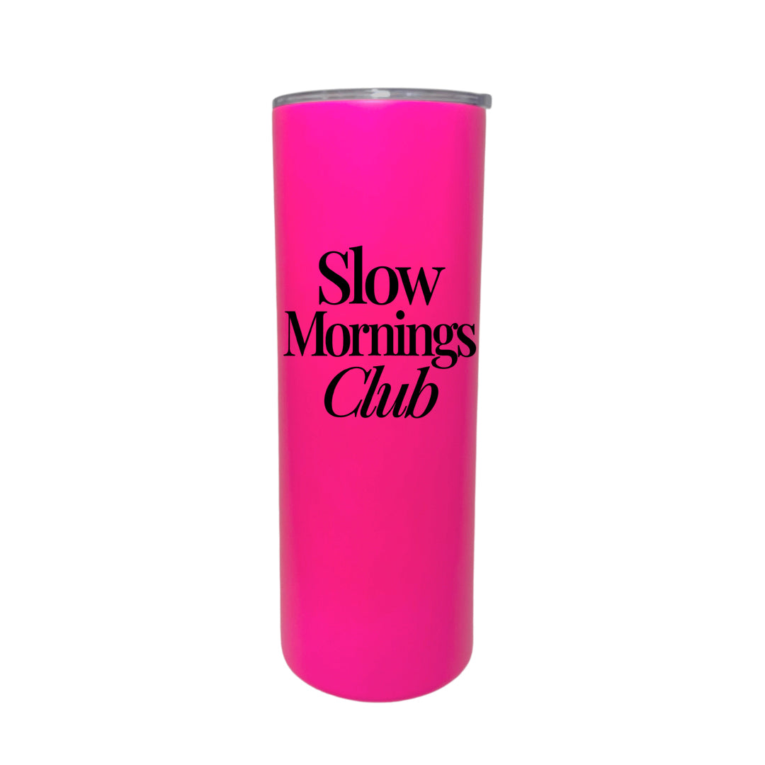 SLOW MORNINGS CLUB  - NEON LUXE