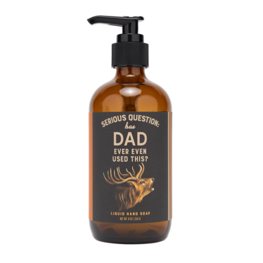 Sassy Liquid Hand Soap - Dad never washes