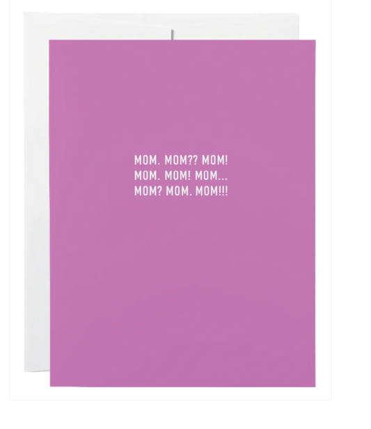 MOM MOM MOM - Card