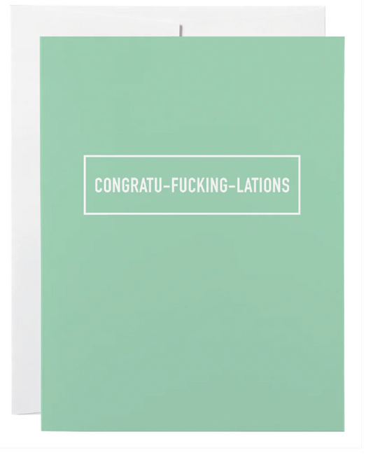 Congratu-fucking-lations Card