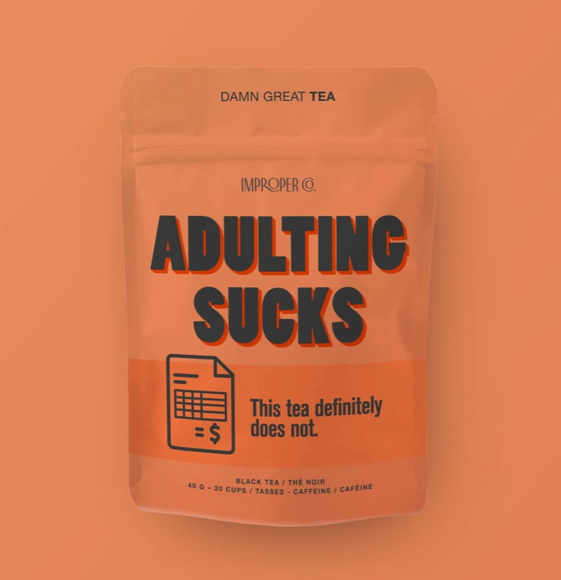 Adulting Sucks Black Tea