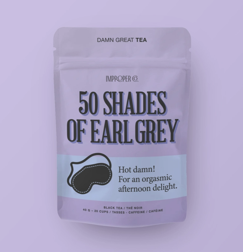 50 Shades of Earl Grey Tea