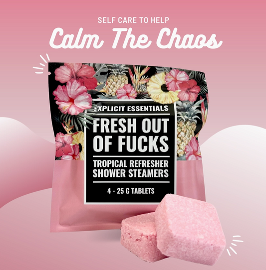 Fresh Outta Fucks Shower Steamer - 4 Pack