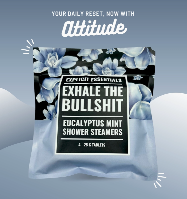 Exhale The Bullshit Shower Steamer - 4 Pack