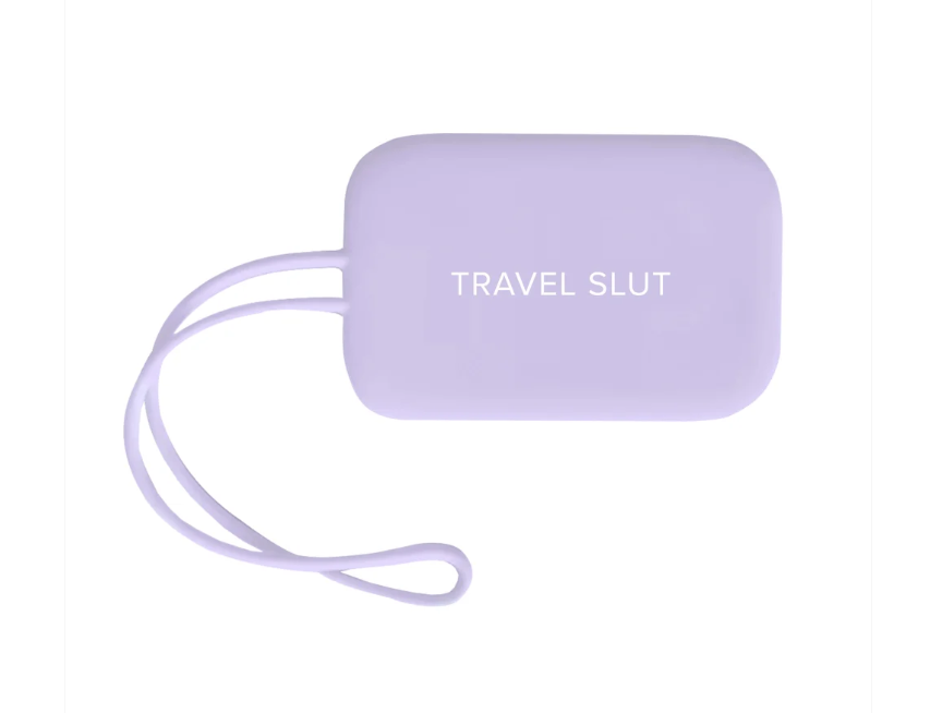 Travel Slut Luggage Tag